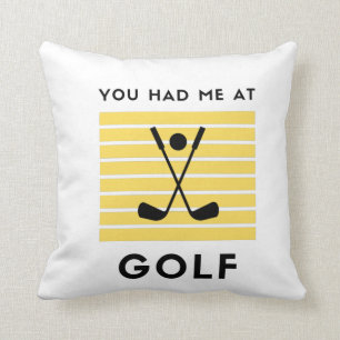 You had me at golf throw pillow