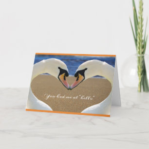 You Had Me at Hello I Love You Swan Card