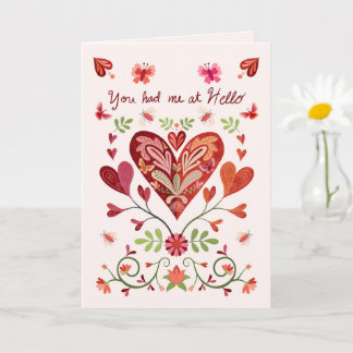 You Had Me at Hello - Romantic Love Valentines Day Card