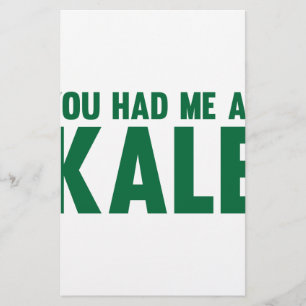 You Had Me At Kale