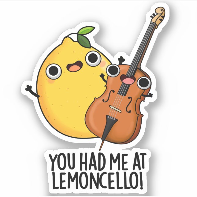 You Had Me At Lemon-cello Funny Drink Pun  (Front)