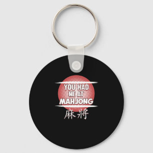 You Had Me At Mahjong Game Mahjong Player Games Keychain