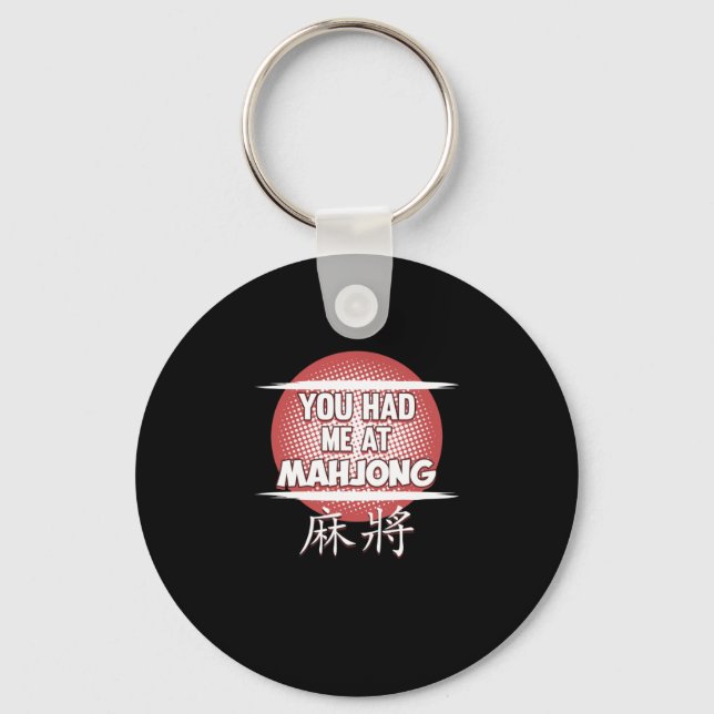 You Had Me At Mahjong Game Mahjong Player Games Keychain (Front)
