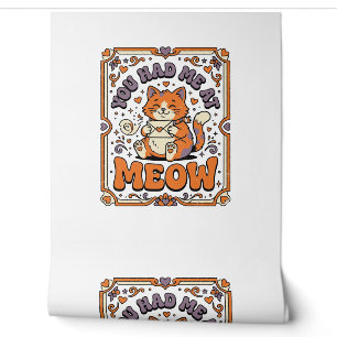 You Had Me At Meow Cat Valentine Love Vintage Vect Wallpaper