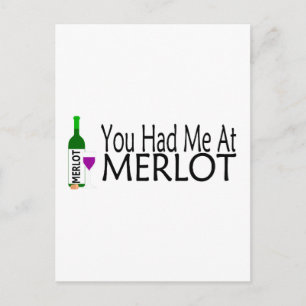 You Had Me At Merlot Wine Postcard