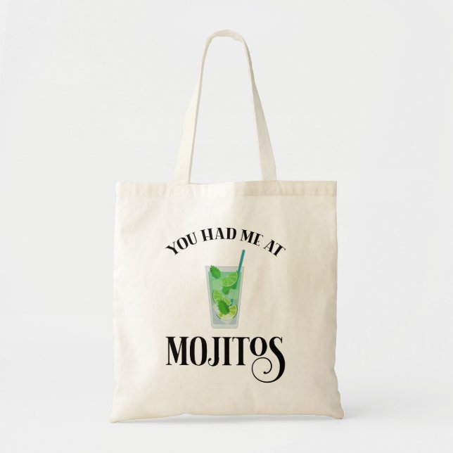 You Had Me At Mojitos Tote Bag (Front)