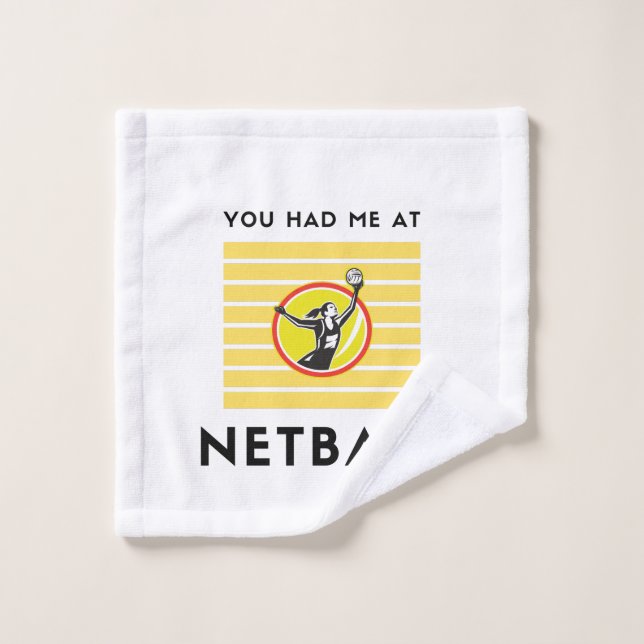 You had me at netball wash cloth (Wash Cloth)