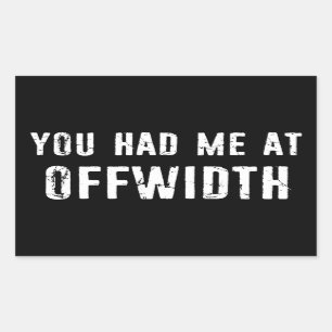 You Had Me At Offwidth Rock Climbing Sticker