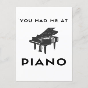 You Had Me At Piano Grand Piano Player Funny Postcard