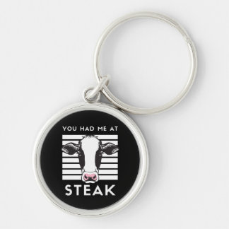 You Had Me At Steak Funny Cow Keychain