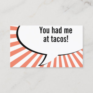 you had me at tacos business card