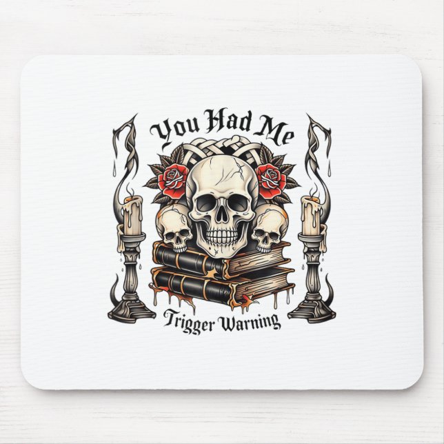 You Had Me At Trigger Warning, Bad Book Club, Roma Mouse Pad (Front)
