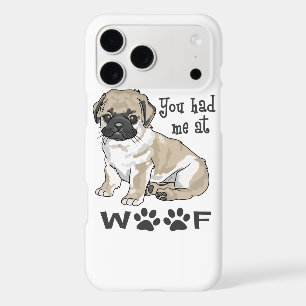 You Had Me at Woof