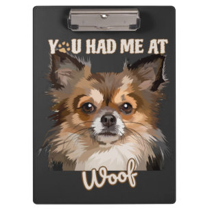 You Had Me At Woof Pomeranian Dog Lovers Clipboard