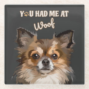 You Had Me At Woof Pomeranian Dog Lovers Glass Coaster