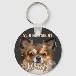You had me at woof text dog portrait keychain