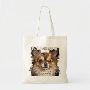 You had me at woof text dog portrait tote bag