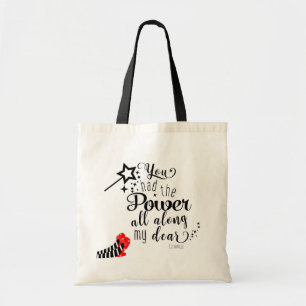 YOU HAD THE POWER ALL ALONG Oz Wand Custom Tote Bag