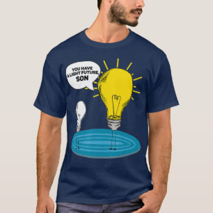 You Have A light Future Son Electrician T-Shirt