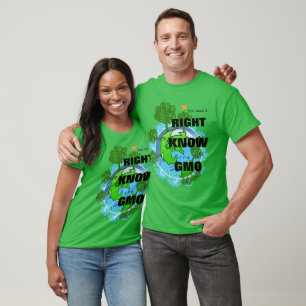 You Have a Right to Know If It is GMO T-Shirt