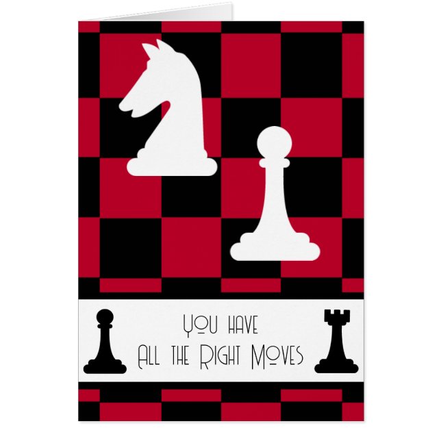 You have all the right moves, Chess Valentine's (Front)