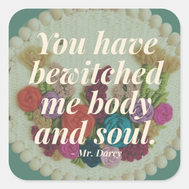 You Have Bewitched Me Pride and Prejudice Sticker (Devant)
