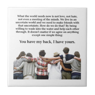 You Have My Back, I have Yours Tile