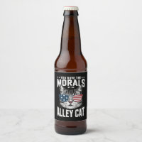 You Have The Morals Of An Alley Cat Funny joke 
