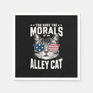 You Have The Morals Of An Alley Cat Funny joke  Napkin