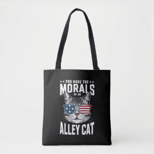 You Have The Morals Of An Alley Cat Funny joke  Tote Bag