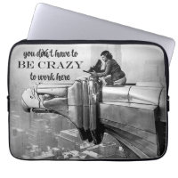 You Have to Be Crazy to Work Here Margaret Bourke 