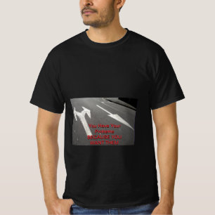 You Have Your Problems Because You Want Them T-Shirt