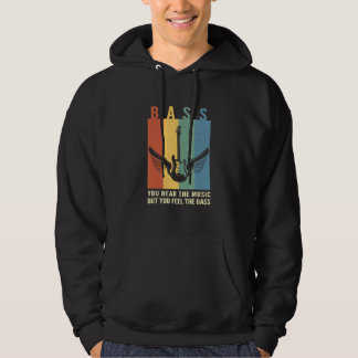 You Hear The Music But You Feel The Bass Retro Vin Hoodie