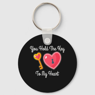 You Hold The Key To My Heart Keychain