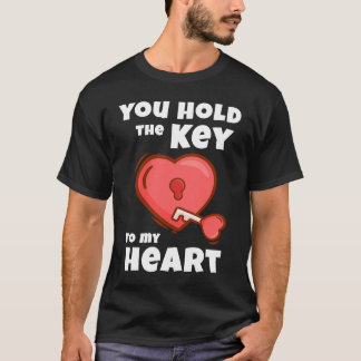 You Hold The Key To My Heart  Valentines Day Women T-Shirt