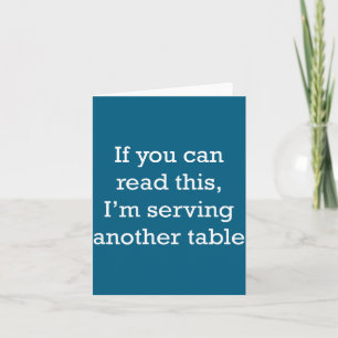 You I'm If Can Read Serving Another Card
