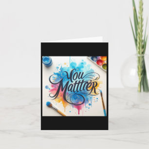 You Inspirational Handwritten Quote  Card