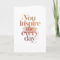 You Inspire Me Every Day