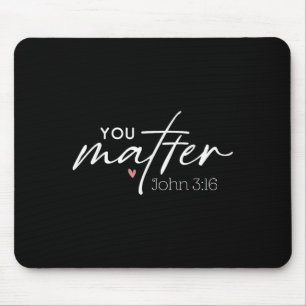 You John 3 16 Bible Verse Christian Faith Quote  Mouse Pad