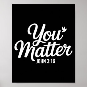 You John 3 16 Bible Verse Christian Faith Quote  Poster