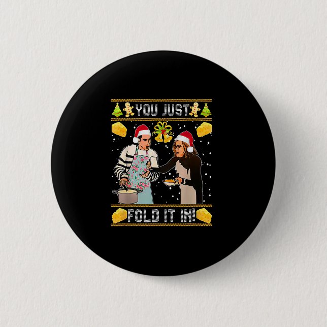 you just fold it in Christmas  2 Inch Round Button (Front)