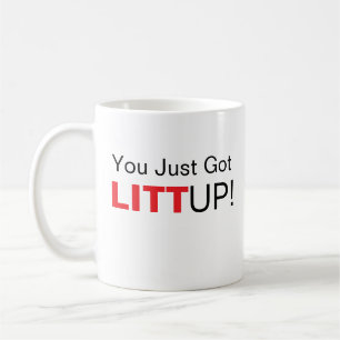 You Just Got Litt Up Mug,Suits Coffee Cup, Mug