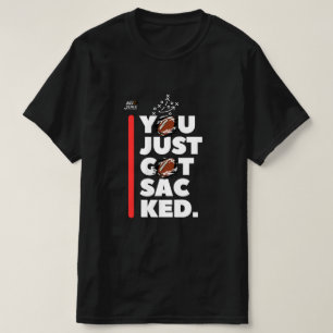 You Just Got Sacked NJF T-Shirt