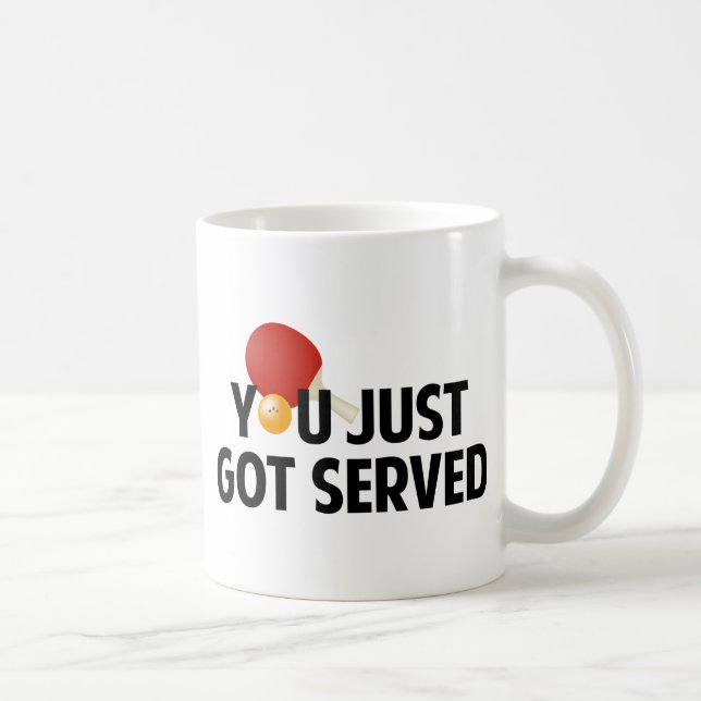 You Just Got Served Coffee Mug (Right)