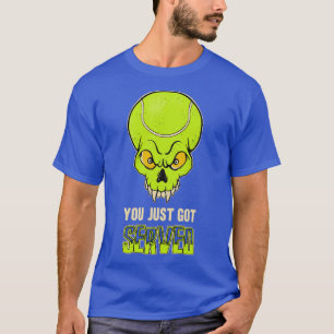 You Just Got Served Funny Tennis Player T-Shirt