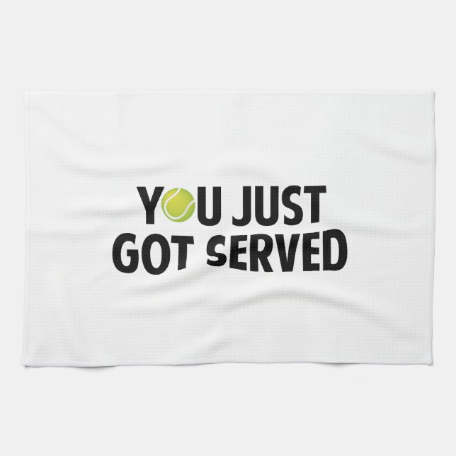 You Just Got Served Kitchen Towel (Horizontal)