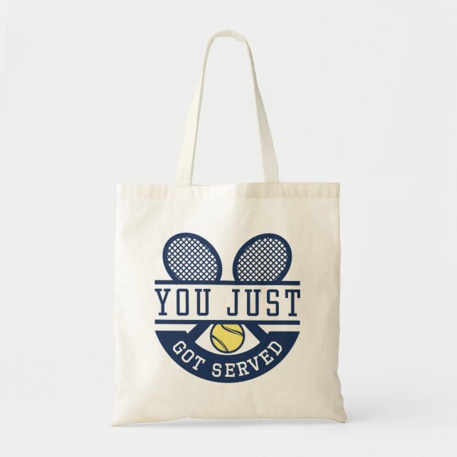 You Just Got Served Tote Bag (Front)