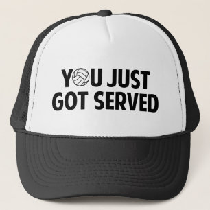 You Just Got Served Trucker Hat