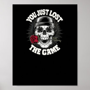 You Just Lost The Game Sticker  Poster