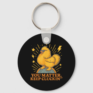 You Keep Cluckin Funny Chicken Pun  Keychain